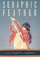 Seraphic Feather Volume 2: Seeds of Chaos