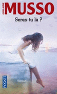Seras-tu la?
