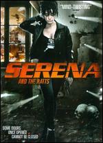 Serena and the Ratts