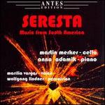 Seresta: Music from South America