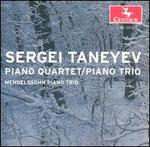 Sergei I. Taneyev: Piano Quartets, Opp. 20 & 22
