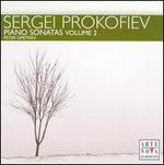Sergei Prokofiev: Piano Sonatas, Vol. 2