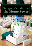 Serger Repair for the Home Sewer