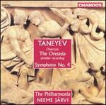 Sergey Ivanovich Taneyev: Overture, The Oresteia/Symphony No. 4