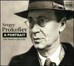 Sergey Prokofiev: A Portrait