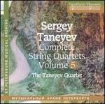 Sergey Taneyev: Complete String Quartets, Vol. 5