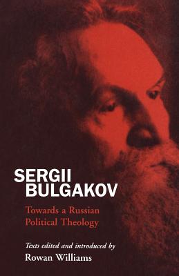 Sergii Bulgakov - Williams, Rowan (Editor)