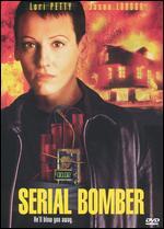 Serial Bomber