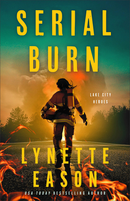 Serial Burn - Eason, Lynette