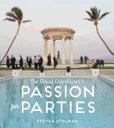 Serial Entertainer's Passion for Parties