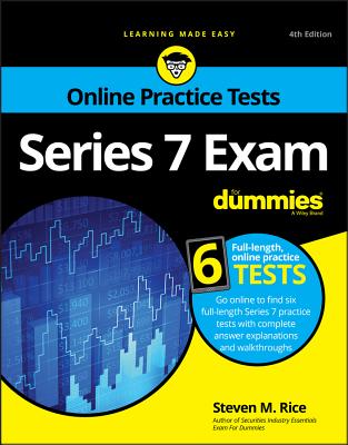 Series 7 Exam for Dummies with Online Practice Tests - Rice, Steven M