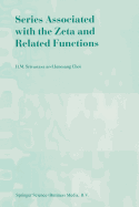 Series Associated with the Zeta and Related Functions