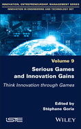 Serious Games and Innovation Gains: Think Innovation Through Games