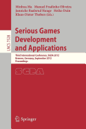 Serious Games Development and Applications: Third International Conference, SGDA 2012, Bremen, Germany, September 26-29, 2012, Proceedings