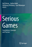Serious Games: Foundations, Concepts and Practice