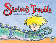 Serious Trouble - Howard, Arthur