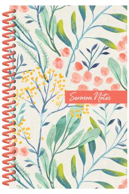 Sermon Notes Journal [Floral] - Compiled by Barbour Staff