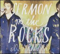 Sermon on the Rocks [Bonus CD] - Josh Ritter