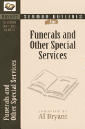 Sermon Outlines for Funerals and Other Special Services