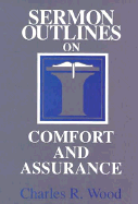 Sermon Outlines on Comfort and Assurance