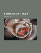 Sermons at Rugby