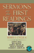 Sermons on the First Readings: Series I, Cycle a