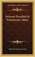 Sermons Preached in Westminster Abbey
