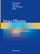 Serous Effusions: Etiology, Diagnosis, Prognosis and Therapy