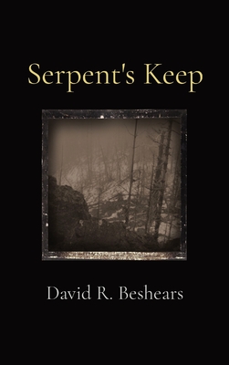 Serpent's Keep - Beshears, David R