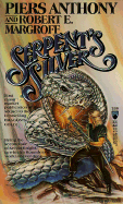 Serpent's Silver - Anthony, Piers, and Margroff, Robert E