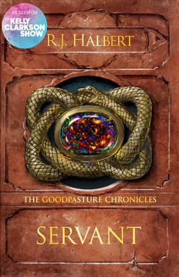 Servant: The Goodpasture Chronicles (Book 2) - Halbert, R J