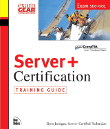 Server+ Certification Training Guide