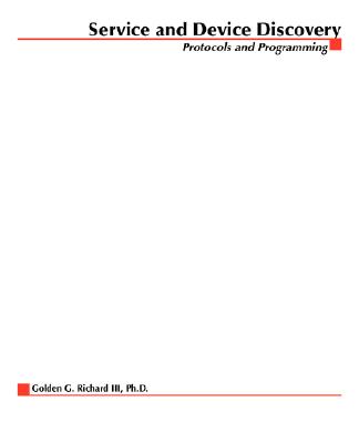 Service and Device Discovery - Richard, Golden G, III (Conductor), and Spencer, M