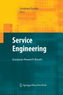 Service Engineering: European Research Results