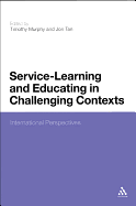 Service-Learning and Educating in Challenging Contexts: International Perspectives