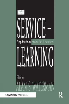 Service-Learning: Applications from the Research - Waterman, Alan S (Editor)