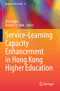 Service-Learning Capacity Enhancement in Hong Kong Higher Education