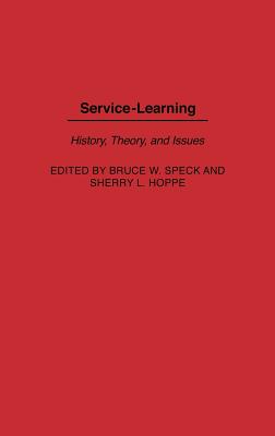Service-Learning: History, Theory, and Issues - Hoppe, Sherry (Editor)