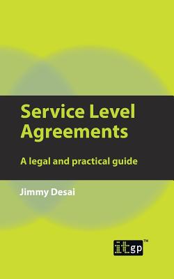 Service Level Agreements: A legal and practical guide - Desai, Jimmy