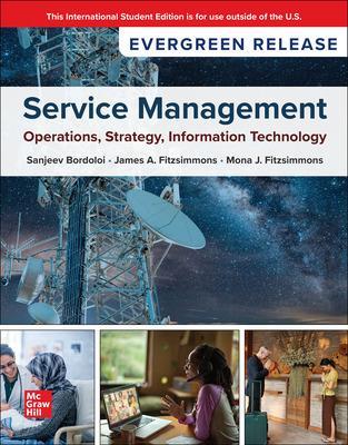 Service Management: Operations, Strategy, Information Technology: 2026 Release ISE - Bordoloi, Sanjeev, and Fitzsimmons, James, and Fitzsimmons, Mona