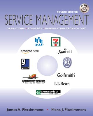 Service Management W/ Student CD-ROM - Fitzsimmons, James A, Professor, and Fitzsimmons, Mona J