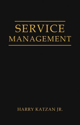 Service Management - Katzan, Harry, Jr.