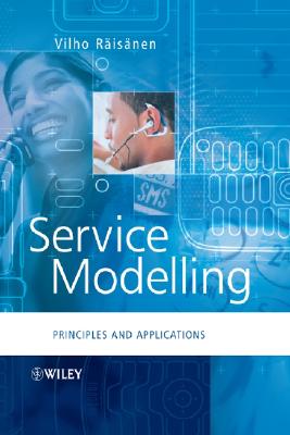 Service Modelling: Principles and Applications - R�is�nen, Vilho