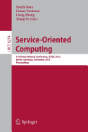 Service-Oriented Computing: 11th International Conference, Icsoc 2013, Berlin, Germany, December 2-5, 2013. Proceedings