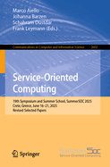 Service-Oriented Computing: 19th Symposium and Summer School, Summersoc 2025, Crete, Greece, June 16-21, 2025, Revised Selected Papers