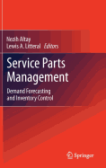 Service Parts Management: Demand Forecasting and Inventory Control
