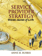 Service Provider Strategy: Proven Secrets for Xsps