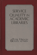 Service Quality in Academic Libraries