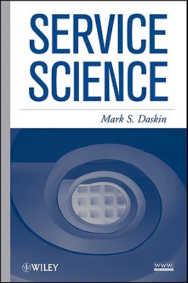 Service Science - Daskin, Mark S