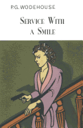 Service with a Smile